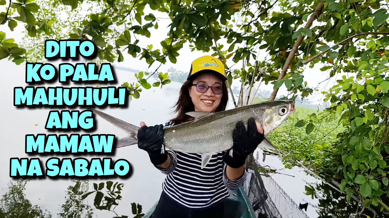 Dito ko pala mahuhuli ang Mamaw na SABALO