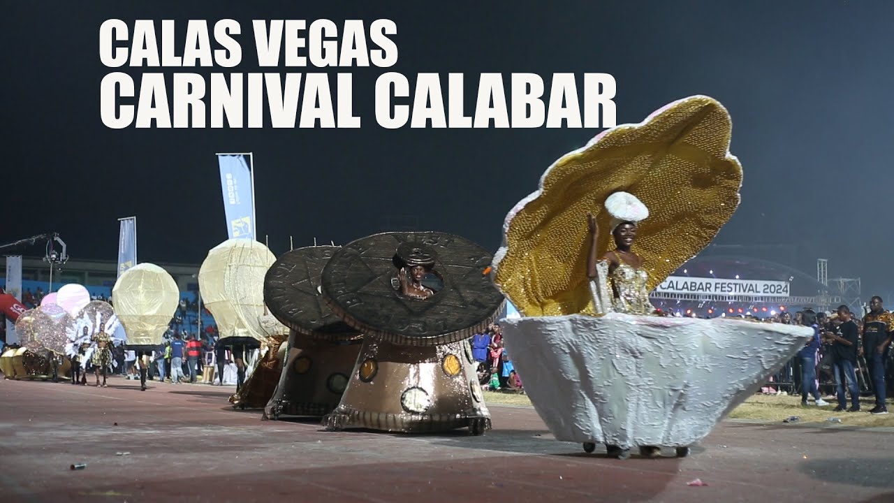 CARNIVAL CALABAR 2024: THE BEAUTIFUL DISPLAY OF CALAS VEGAS