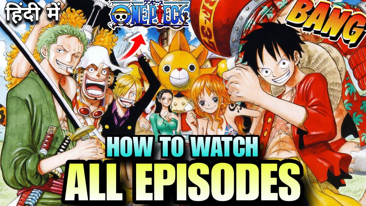 How To Watch ONE PIECE Hindi Dub All Episodes | Factolish