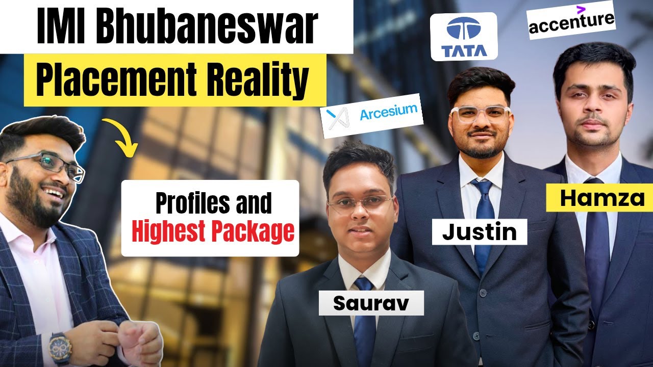 IMI Bhuvaneswar Placements REALITY | Top Companies on Campus, Profiles, Highest Package