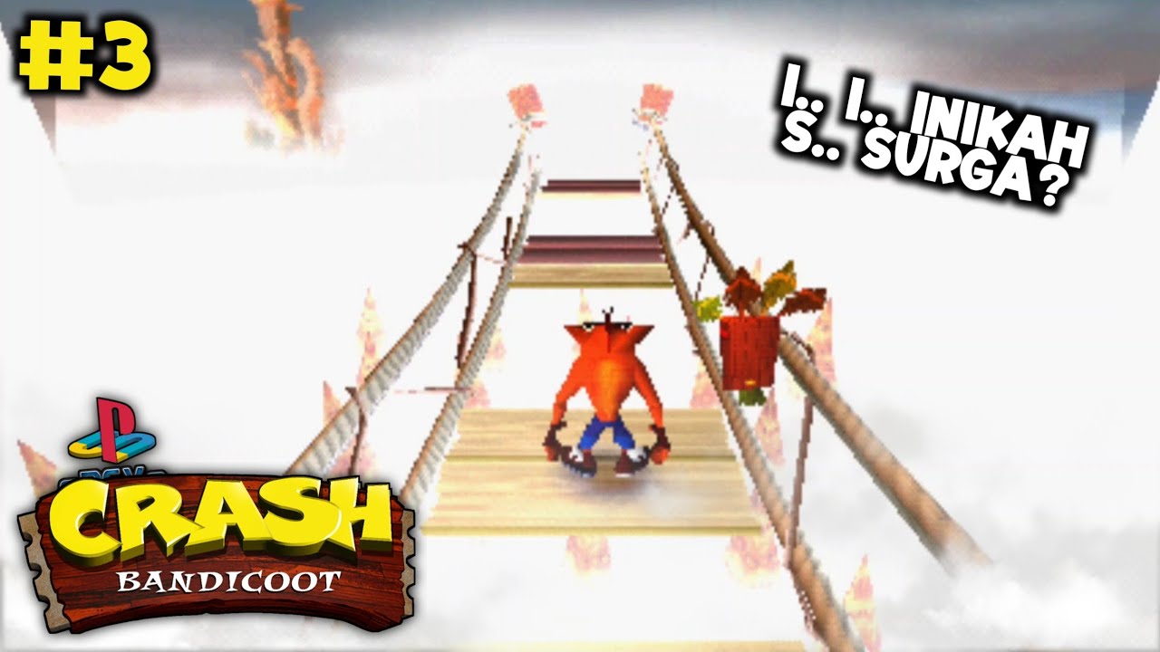 SUDAH MASUK KE STAGE STAGE SUSAH NICHH... - Crash Bandicoot (PS1) Part 3