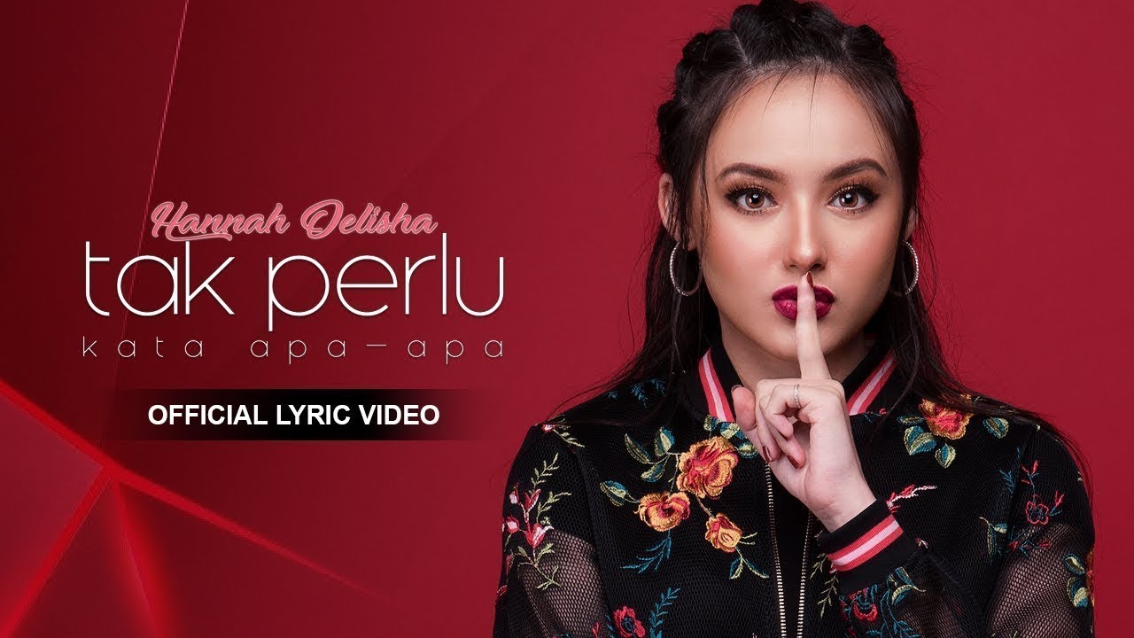 Hannah Delisha - Tak Perlu Kata Apa-Apa (Official Lyric Video)