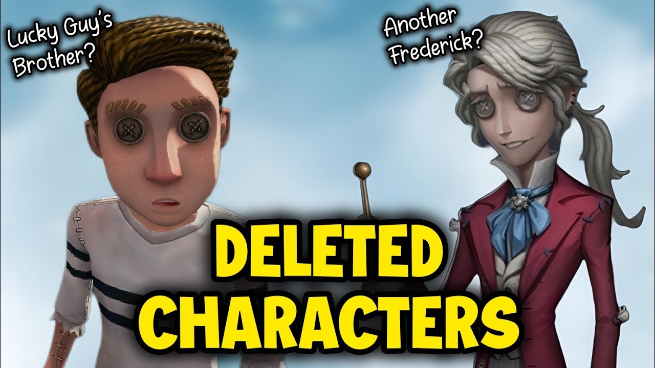 The Identity V Characters That DIED In The Making