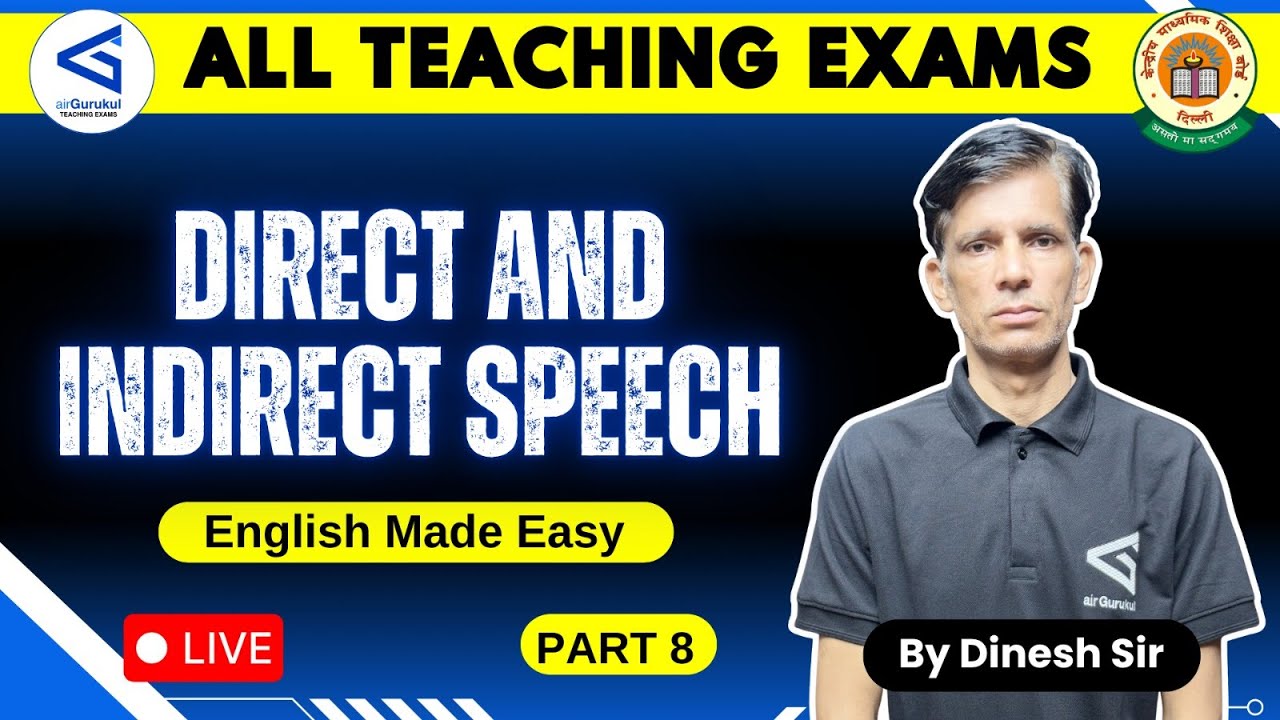 L32 – Direct & Indirect Speech Part–08 | Teaching Exams English | 
