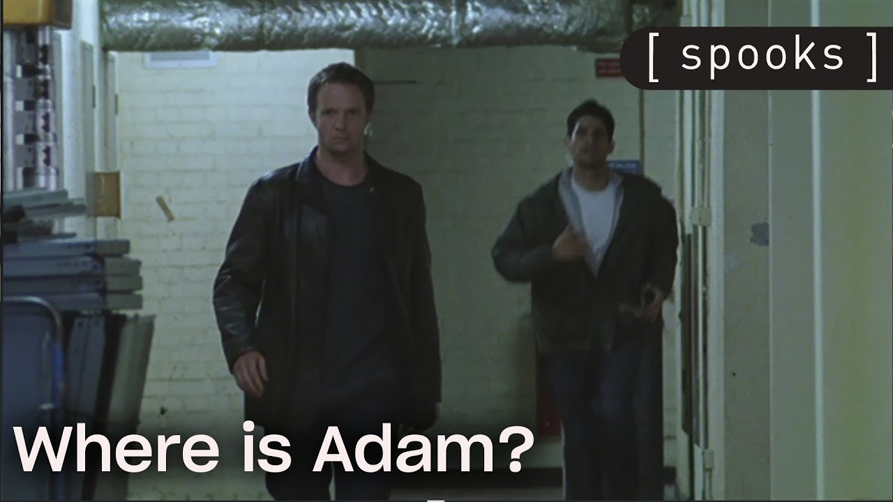 "Where is Adam?" | Spooks