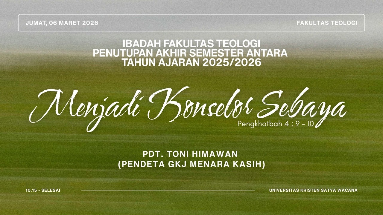 Ibadah Fakultas Teologi UKSW - Penutupan Akhir Semester Antara