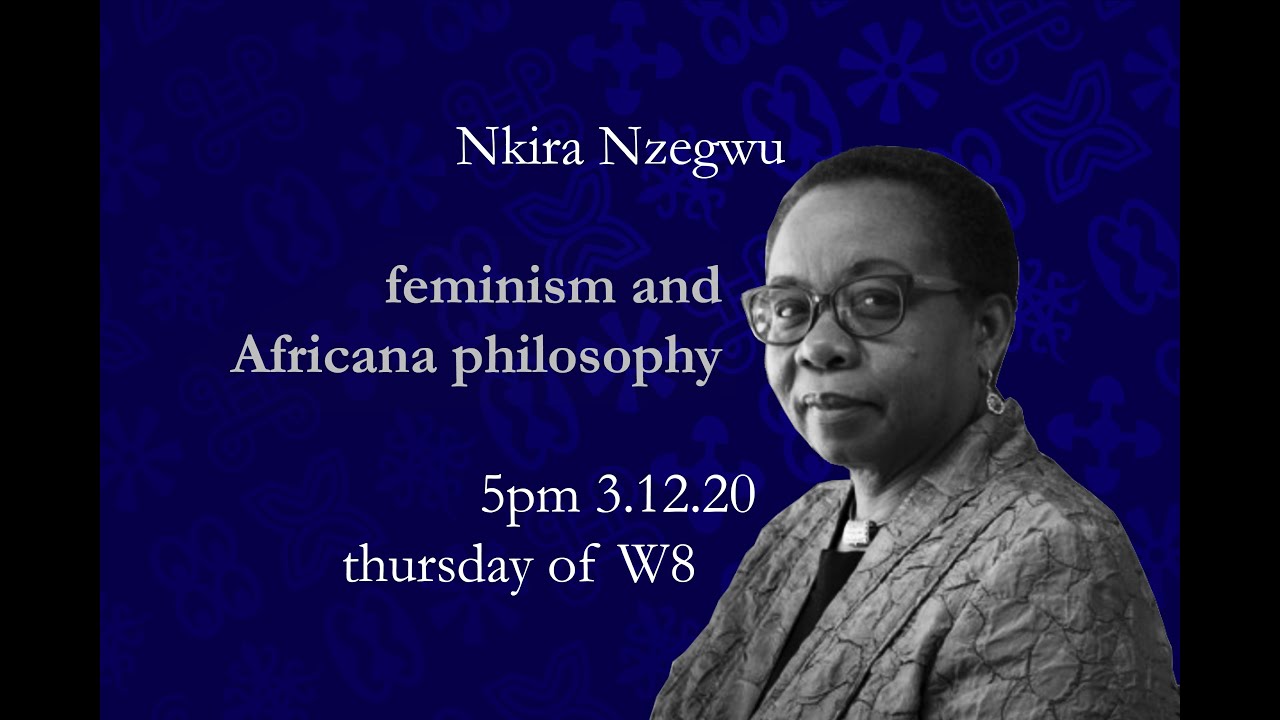 Prof. Nkiru Nzegwu - Africana Philosophy and Feminism