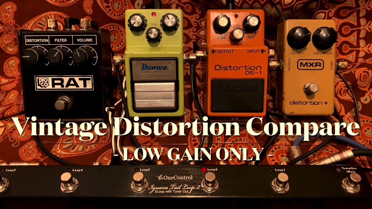 Vintage Distortion Comparison（Low Gain Only）