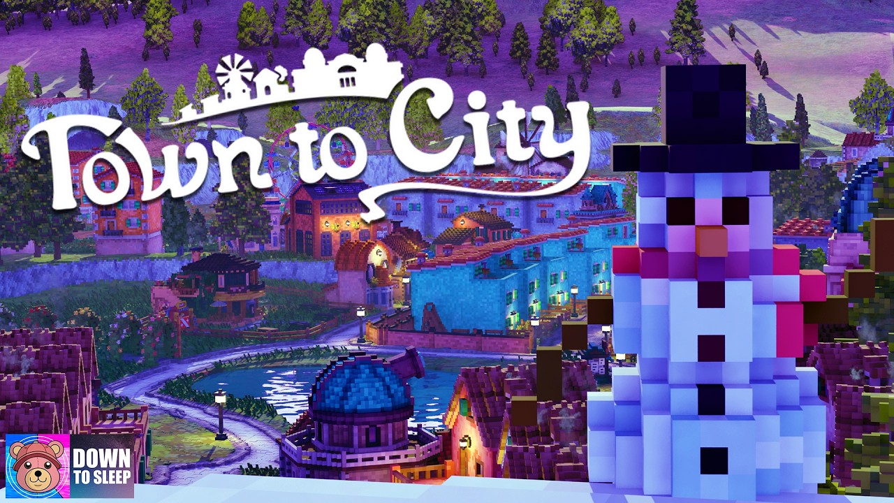 Fall asleep with Town to City (WINTER UPDATE) - Building a Christmas Village