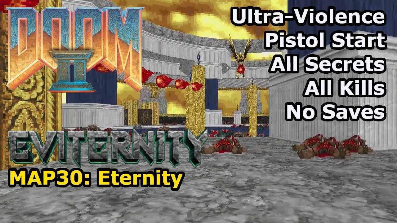 Doom II: Eviternity - MAP30: Eternity (Ultra-Violence 100%)