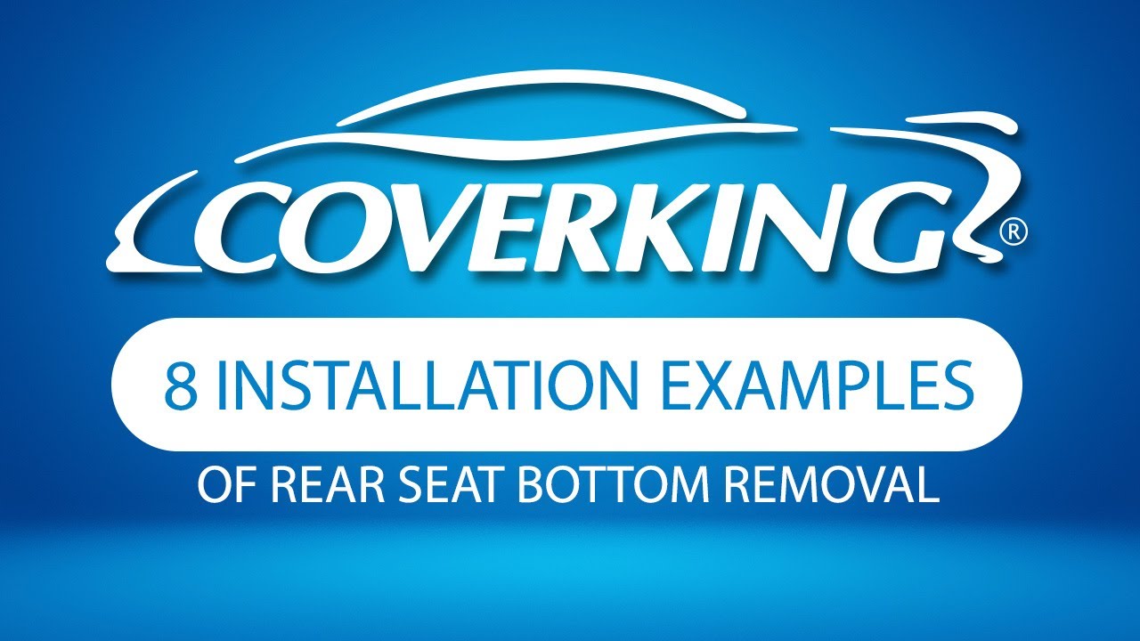 Rear Seat Bottom Installation Examples&nbsp;| COVERKING&reg;