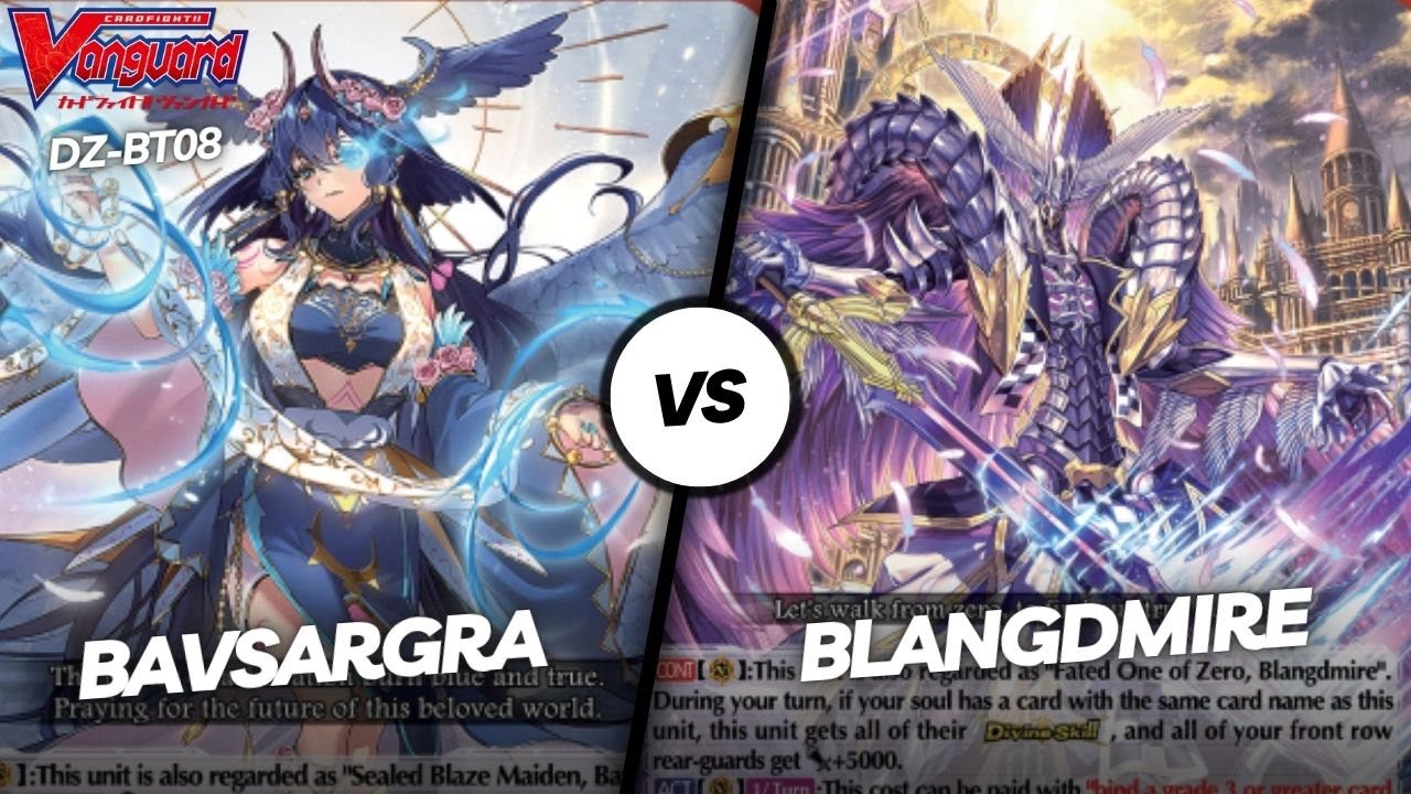 Bavsargra vs Blangdmire || Cardfight Vanguard DZ-BT08