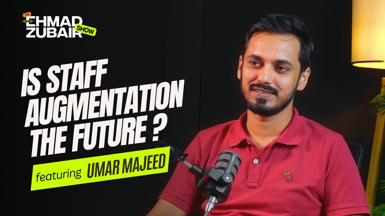 Pros & Cons of Staff Augmentation Model for Software Company | The Ehmad Zubair Show ft. Umar Majeed