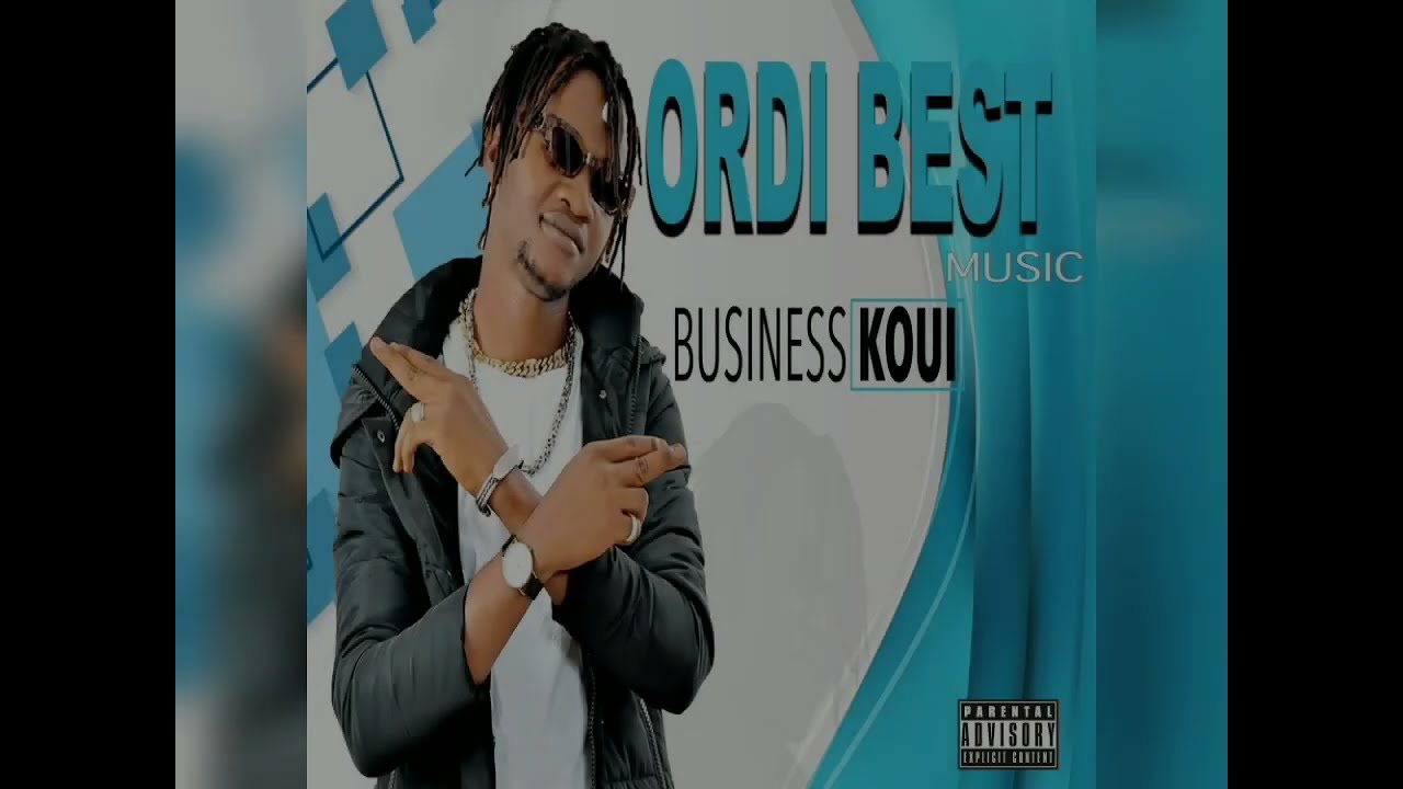 Ordi Best business koui (audio officiel )