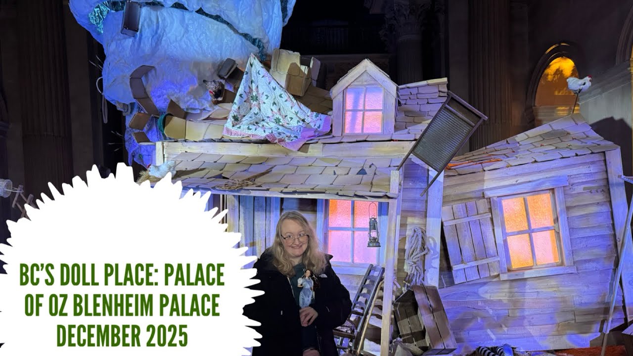 BC’s Doll Place: Palace of Oz Blenheim Palace December 2025