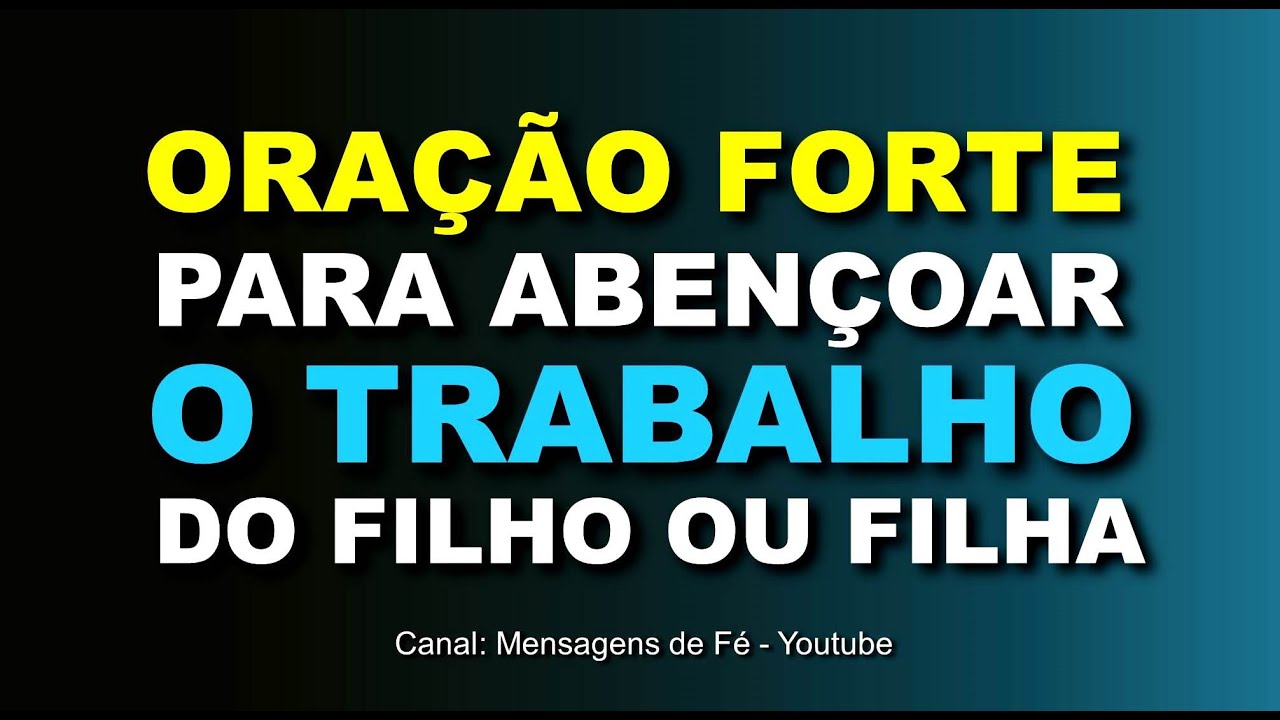 Oração para abençoar filho - Trabalho, emprego e vida profissional