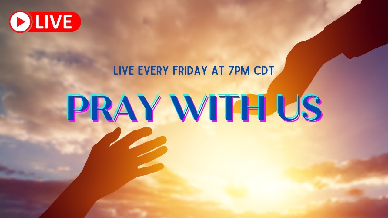 LIVE Prayer and Worship