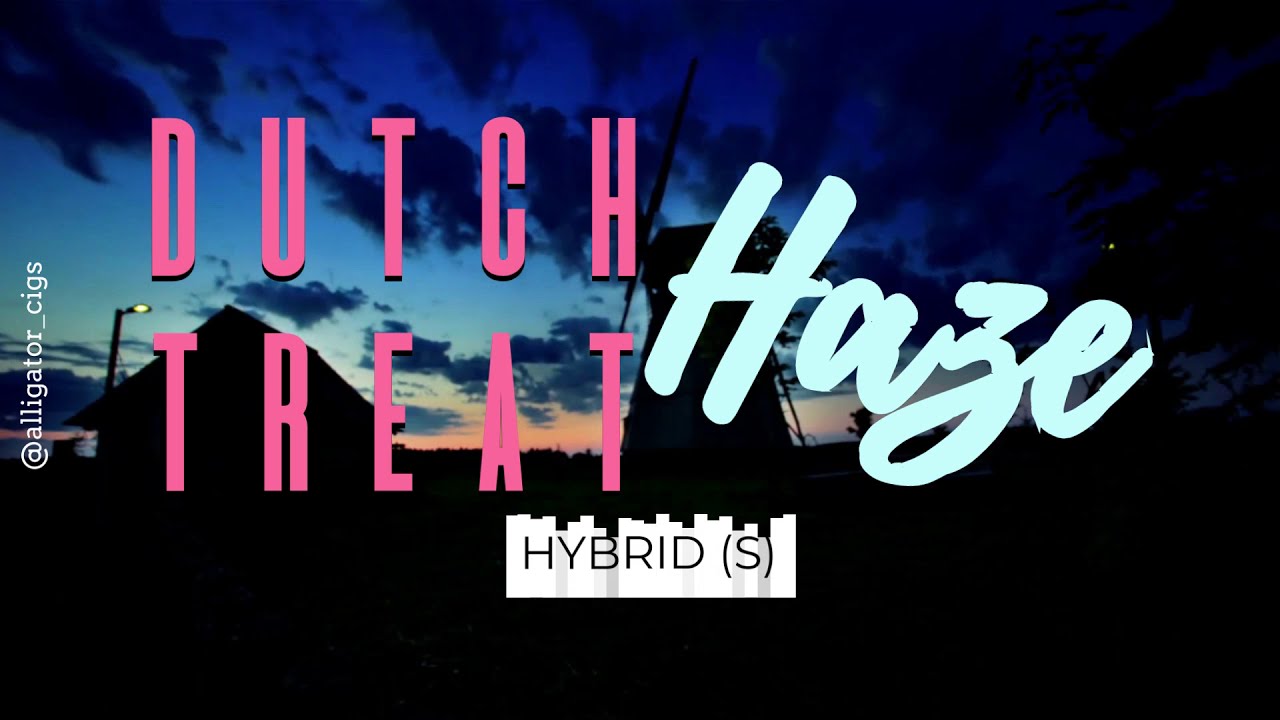 We'd Crush Wednesdays Dutch Treat Haze Review