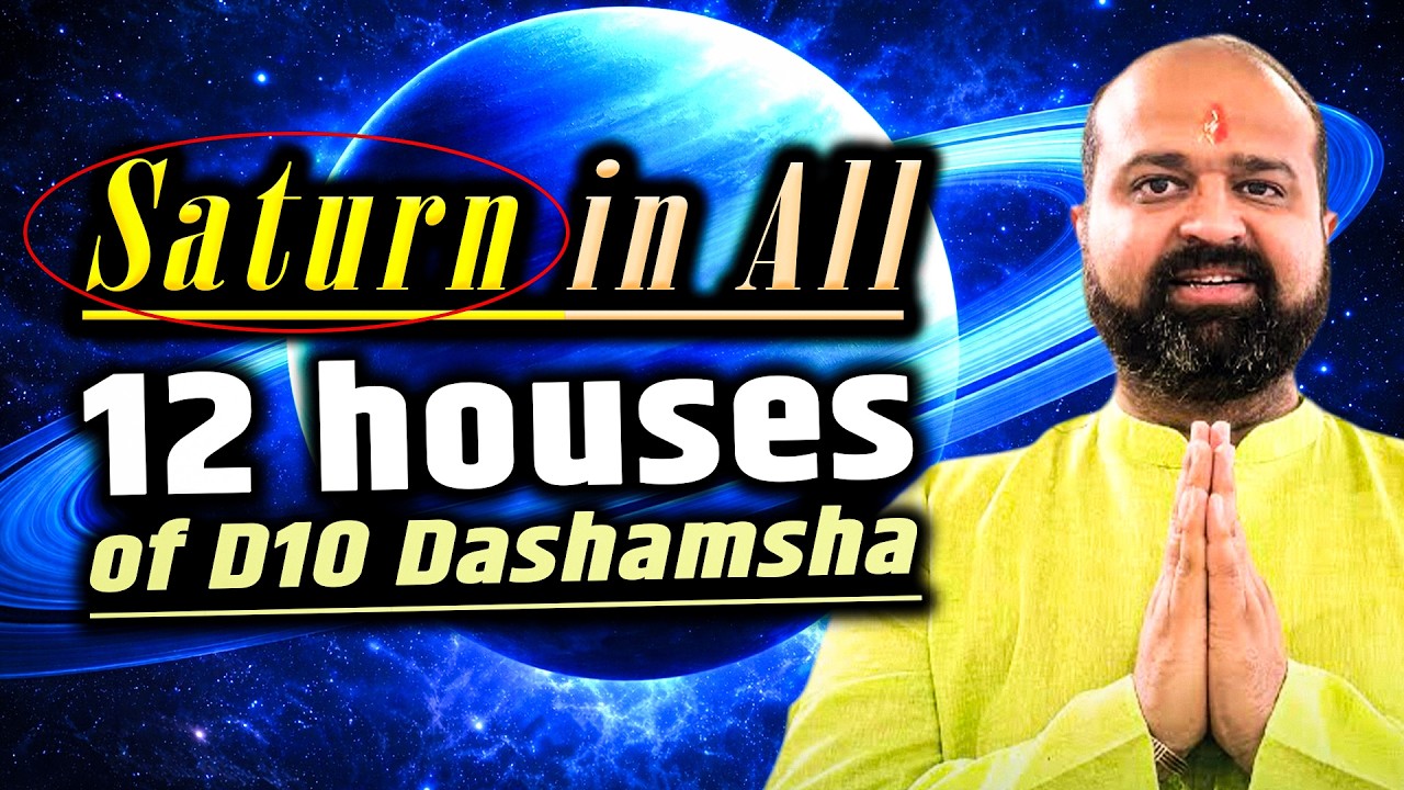 Saturn in all 12 houses of D-10 Dashamsha Career & Professional Outlook | #saturn #vedicastrology