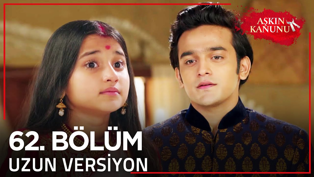 Aşkın Kanunu 62. Bölüm | Uzun Versiyon