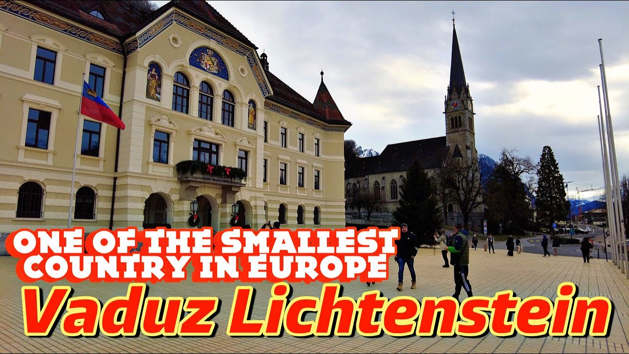 Exploring Vaduz, Liechtenstein: Discovering Europe's Tiny Gem