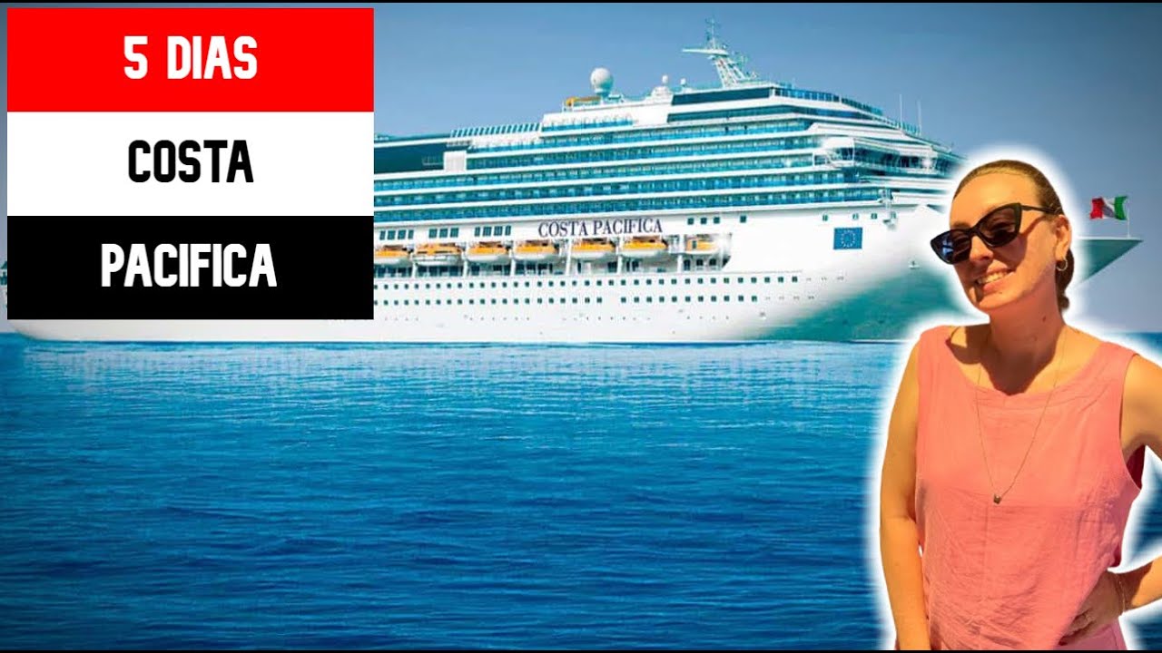 COSTA PACIFICA: Santos, Ilhabela e Porto Belo! o Melhor do Cruzeiro