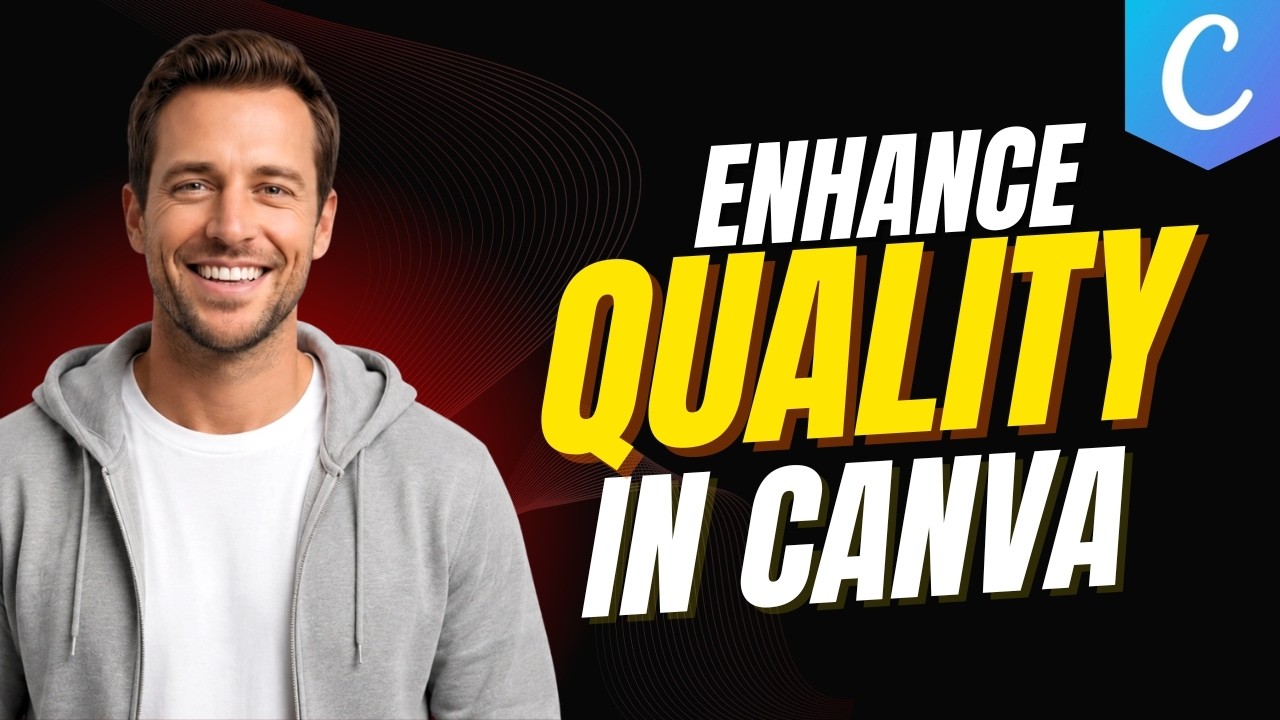 How To Enhance Quality In Canva [Step By Step Guide]
