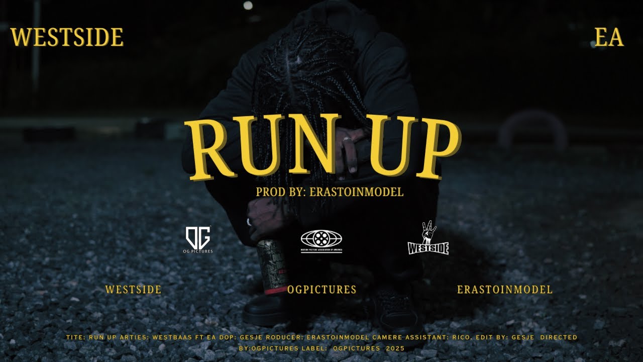 Run Up – Westbaas x EA [Prod. by ErastoInmodel]