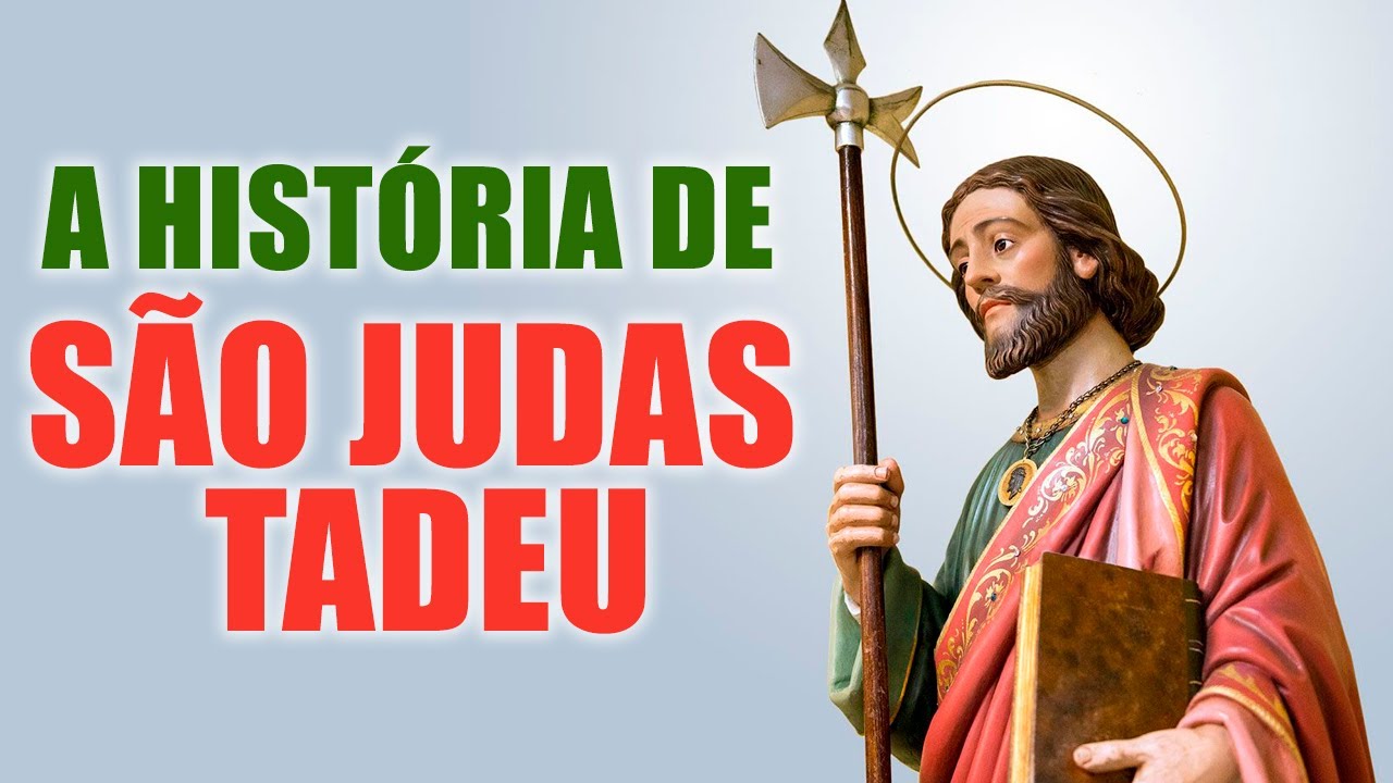 A História de São Judas Tadeu.