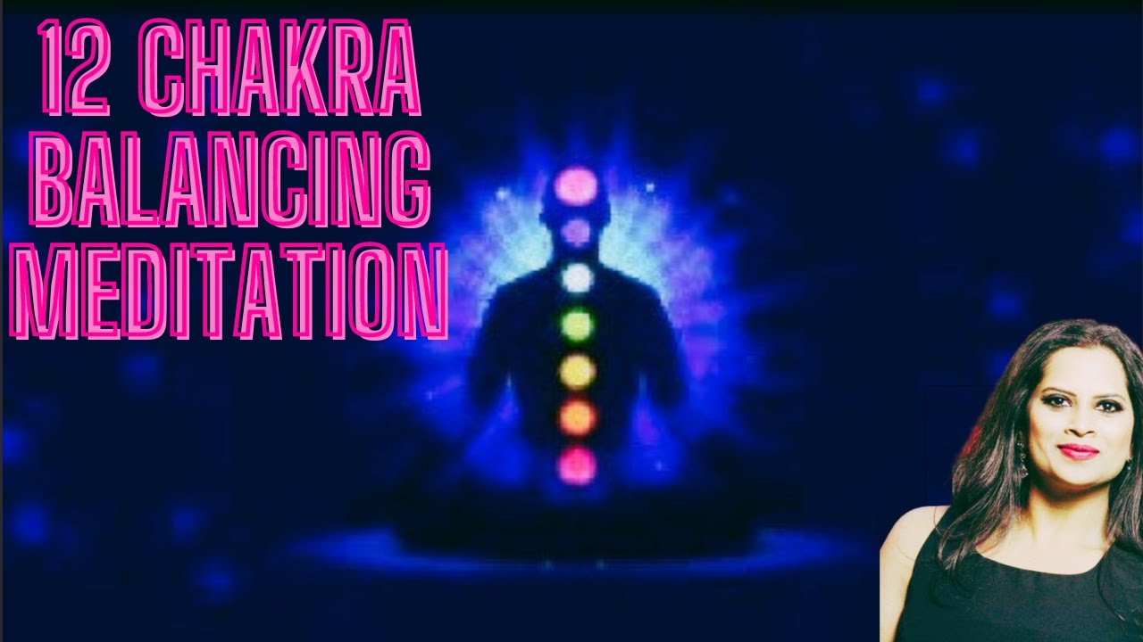 🧡12 Chakra Balancing Guided Meditation🧡