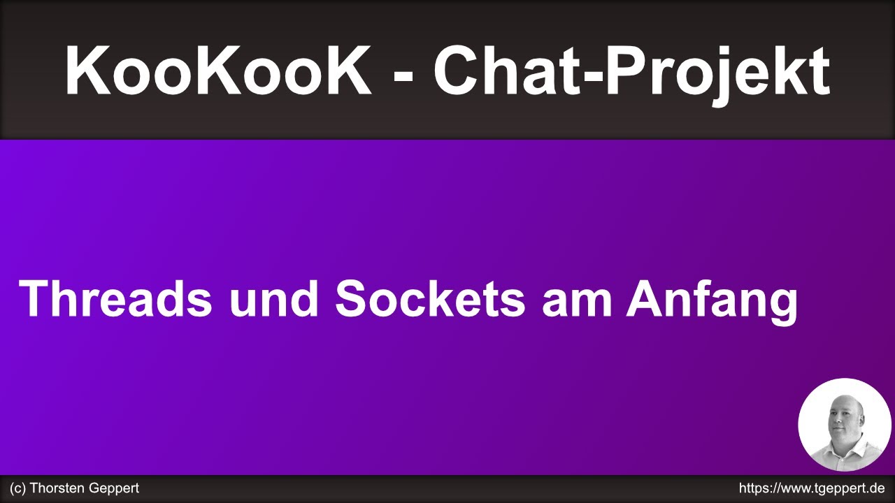 KooKooK 0017: Beginnen wir mit Sockets und Threads