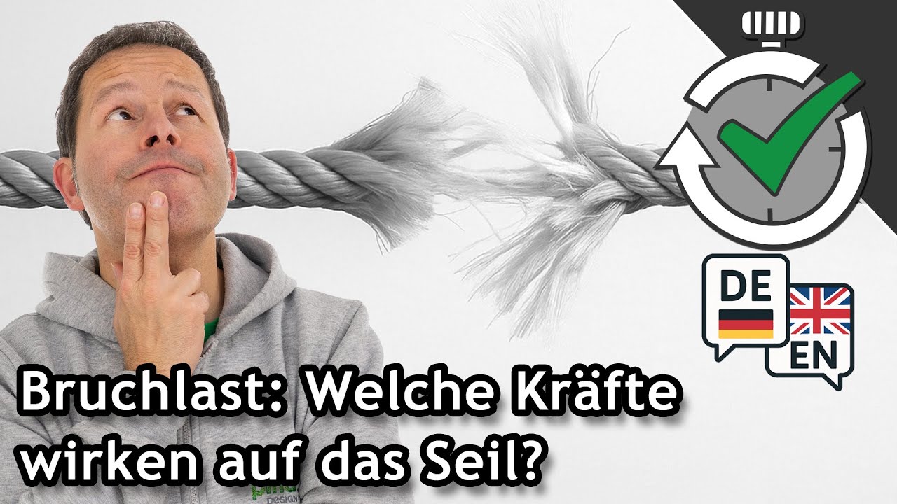 Welche Kräfte wirken auf das Seil und wie berechnet man die Bruchlast? | Quick Tips ☀️ Pina