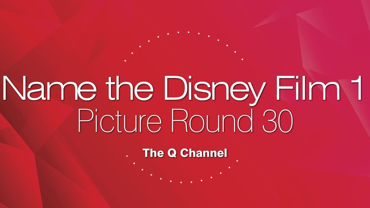 Name the Disney Film 1 (Picture Quiz Round 30)