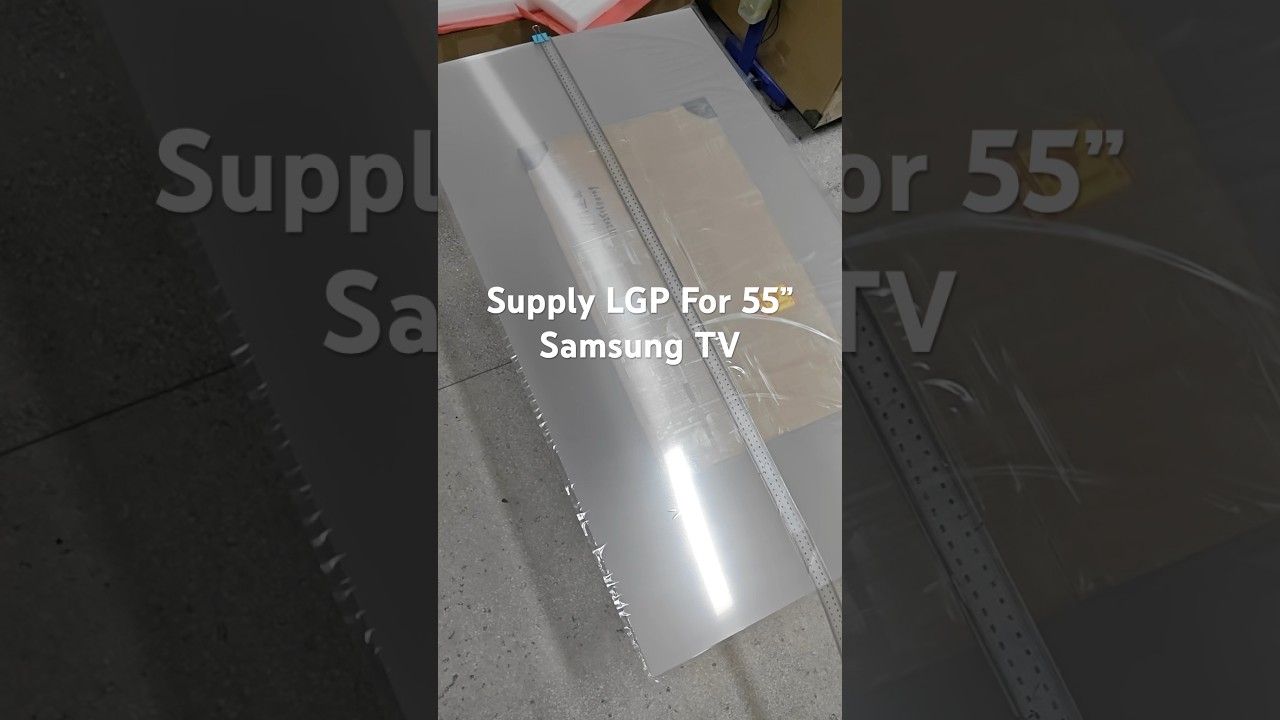 In Stock LGP Acrylic Sheet For Samsung 55&rdquo; LED TV Screen Backlight 55AU 55RU 55NU