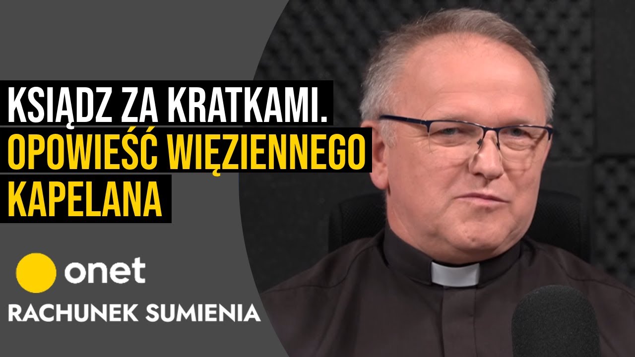Rachunek Sumienia. Ksiądz za kratkami. Opowieść więziennego kapelana