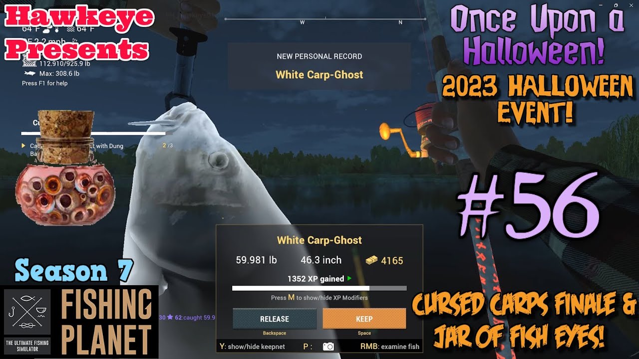 Fishing Planet #56 - S7 - 2023 Halloween Event - Cursed Carps Finale & Jar of Fish Eyes!