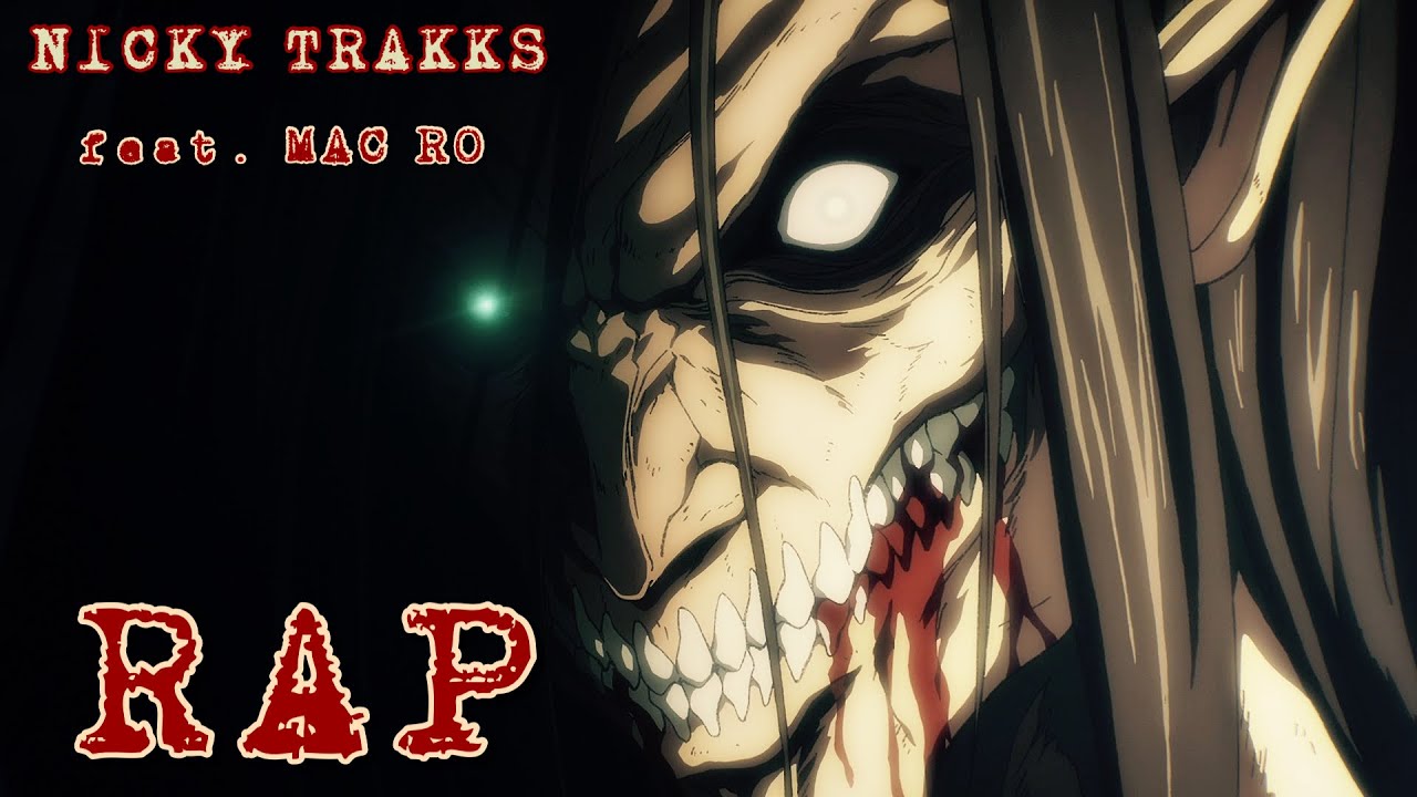 Eren Rap | "Protect Ya Neck" | Nicky Trakks ft. Mac Ro | Attack On Titan Rap