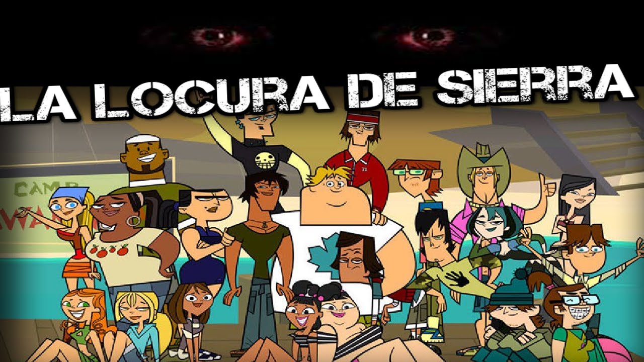 DRAMA TOTAL LA LOCURA DE SIERRA (#CREEPYPASTA)