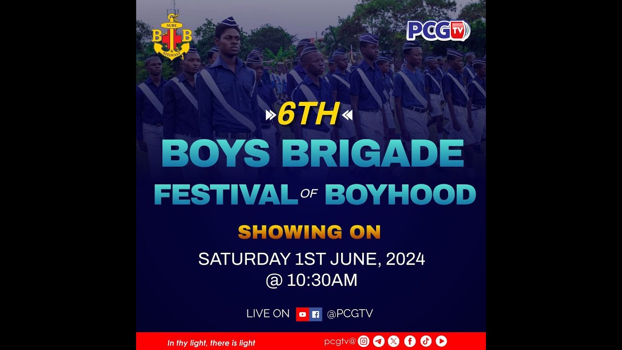 6TH BOYS' BRIGADE FESTIVAL OF BOYHOOD