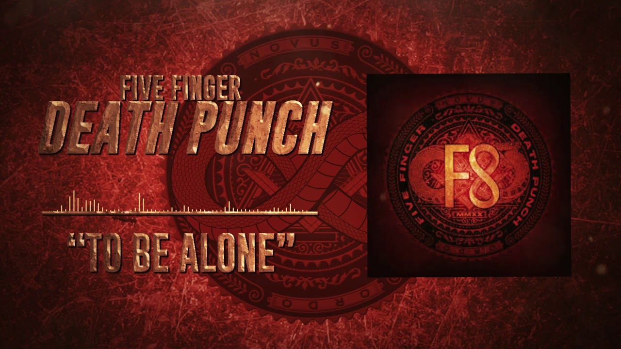 Five Finger Death Punch - To Be Alone (Official Audio)