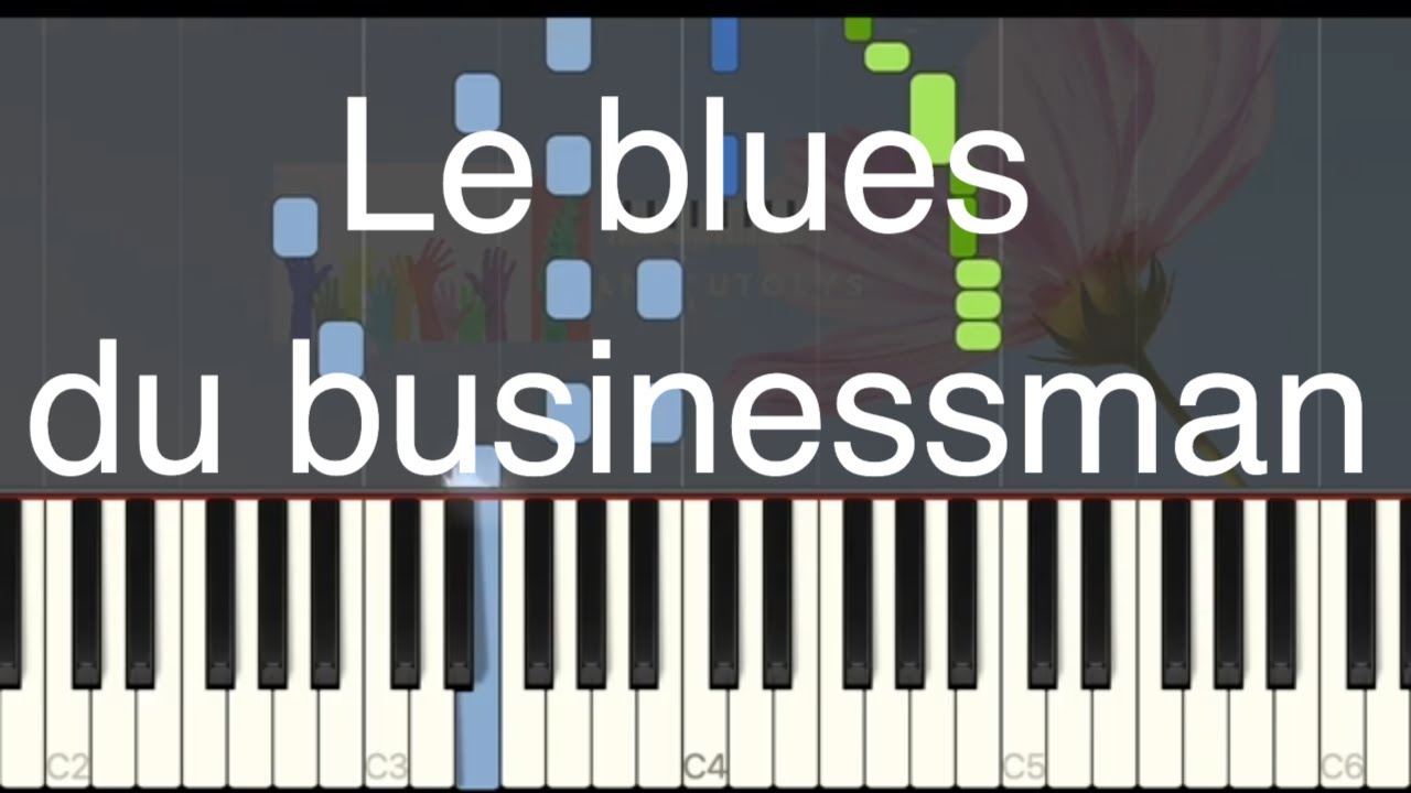 Starmania - Le blues du businessman - Hard piano tuto