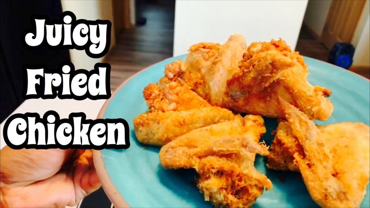 Easy Delicious Crispy Juicy Fried Chicken
