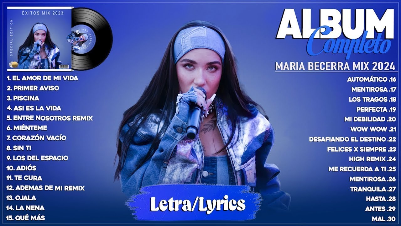 Maria Becerra Tendencia 2024 (Letra/Lyrics) - Maria Becerra Lo M&aacute;s Enganchado 2024 - Exitos Mix 2024