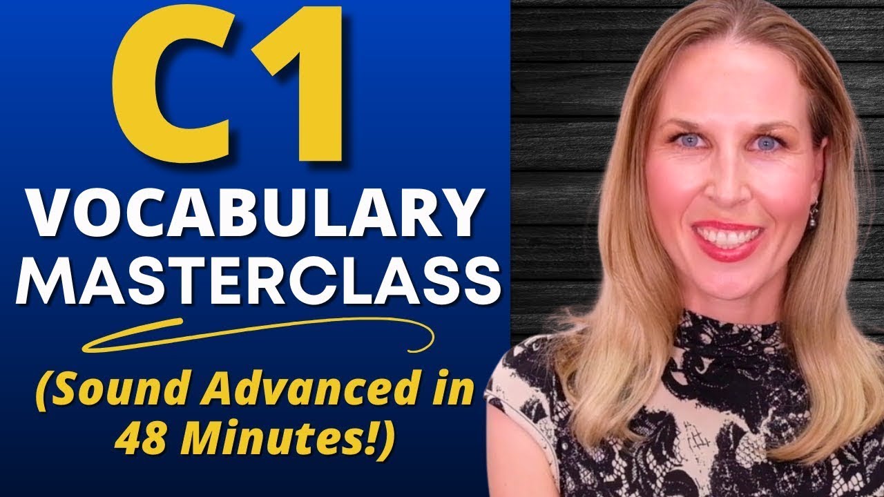48 Minutes of Advanced English Vocabulary To Boost Your FLUENCY!