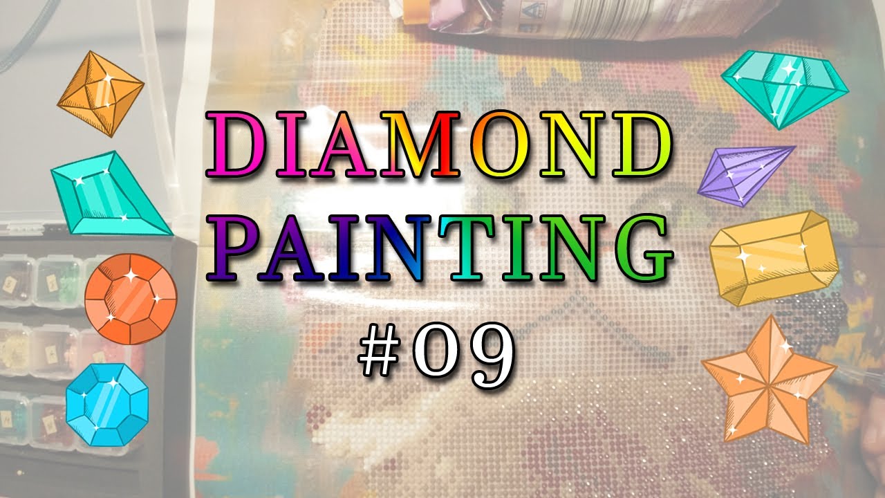 💎 DIAMOND PAINTING 💎 #09