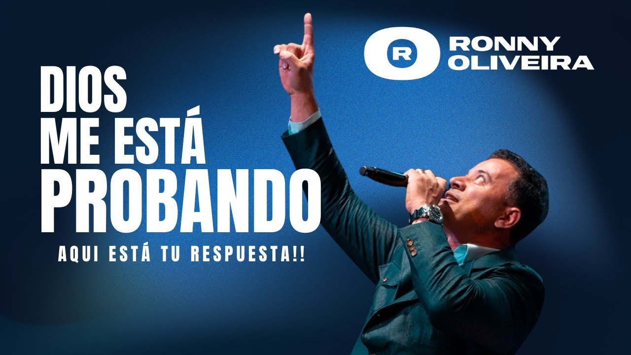Dios me está PROBANDO | Profeta Ronny Oliveira