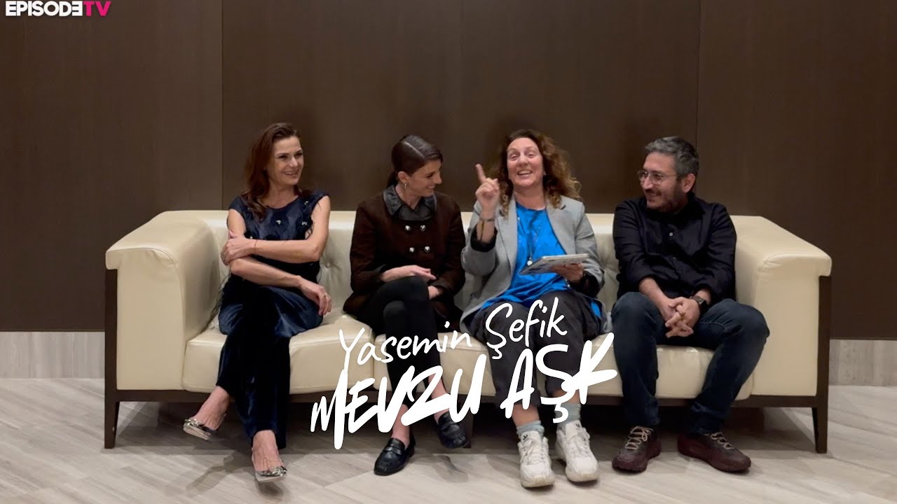 Yasemin Şefik'le Mevzu Aşk #222 Feyyaz Yiğit, Bige &Ouml;nal, Hatice Aslan