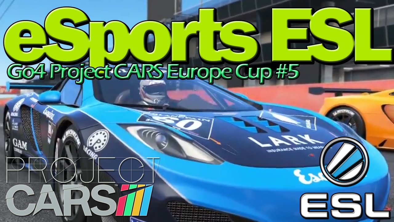 [ESL] Go4 Project CARS Europe Cup #5 - Up to the Final!