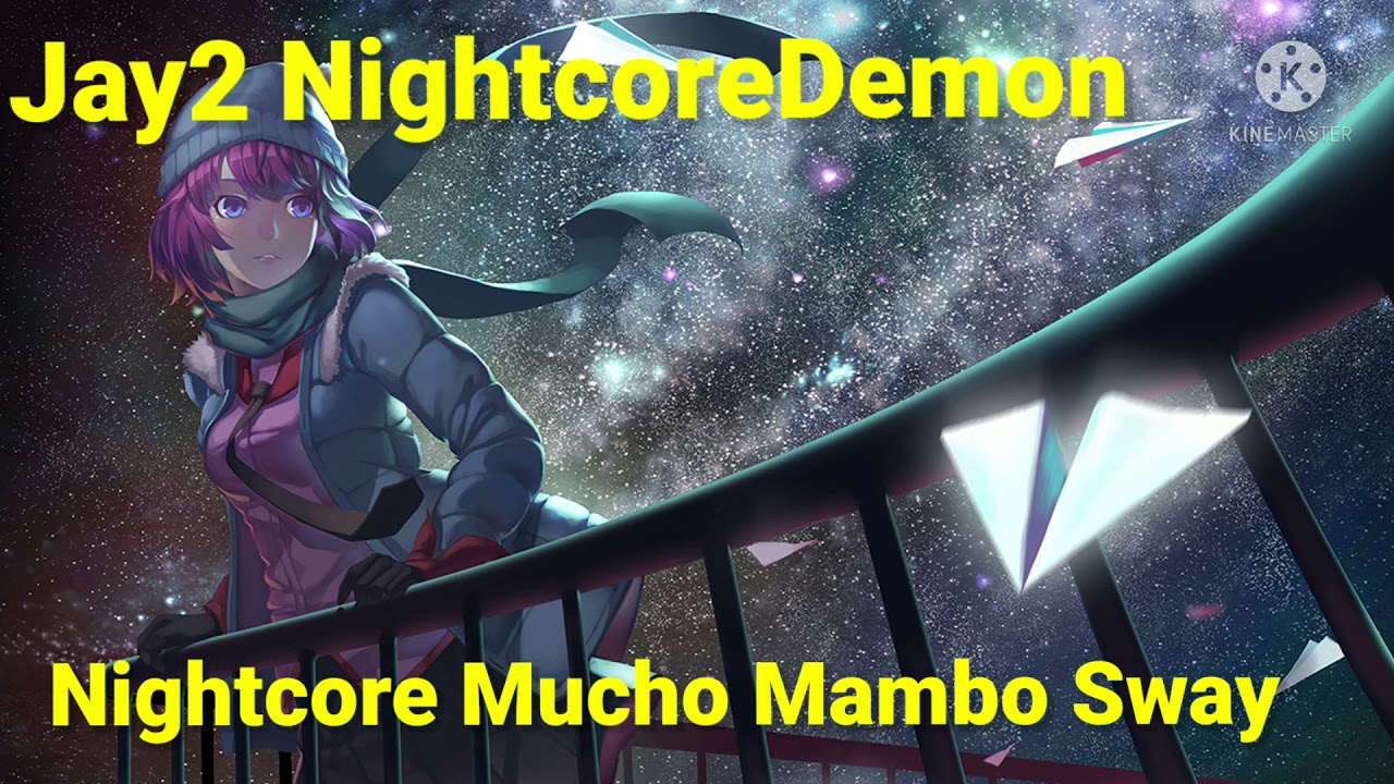Nightcore Mucho Mambo Sway (Shaft)