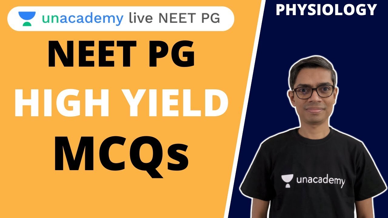 NEET PG | High Yield MCQs Discussion | Physiology | Dr. Soumen Manna